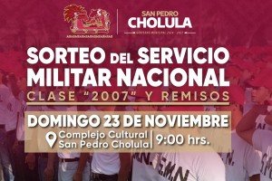 Invita Gobierno de Cholula al sorteo del Servicio Militar Nacional, clase 2007