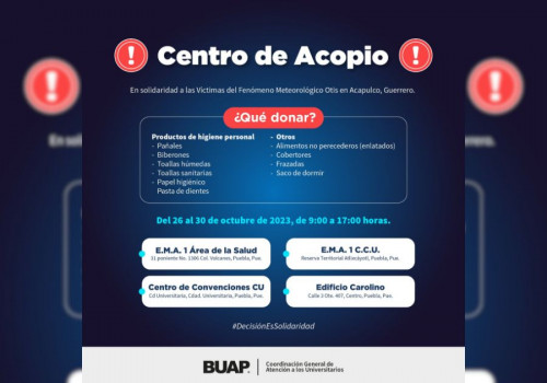 Abre BUAP centros de acopio para ayudar a damnificados de Acapulco