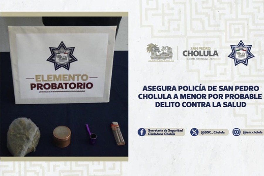 Asegura Policía de San Pedro Cholula a menor por probable delito contra la salud