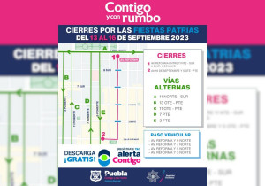 Anuncian cierres viales en Centro Histórico de Puebla por fiestas patrias