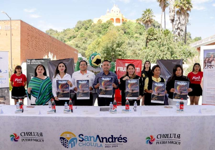 Anuncian Festival Internacional Globo Mágico en San Andrés Cholula