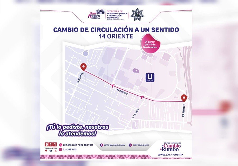 Informa Ayuntamiento de San Andrés Cholula cambio de circulación en 14 oriente