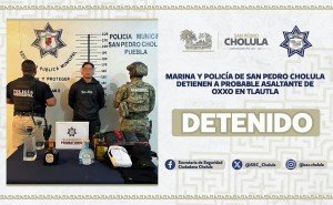 Marina y policía de San Pedro Cholula detienen a probable asaltante de OXXO en Tlautla