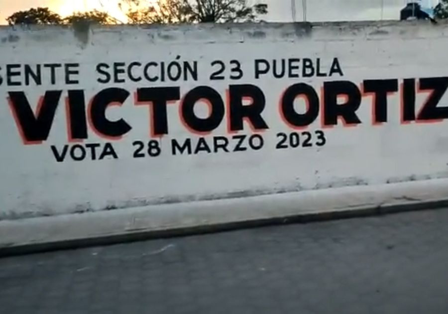 Denuncian campaña anticipada de Víctor Ortiz en SNTE 23