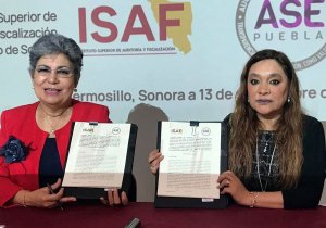 ASE Puebla firma convenio de colaboración con ISAF de Sonora