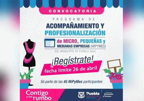 Lanza Ayuntamiento de Puebla convocatoria para MIPYMES