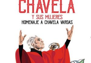 Chavela Vargas y sus Mujeres