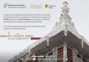 Atiende Cultura-Puebla medidas sanitarias; cierra temporalmente museos