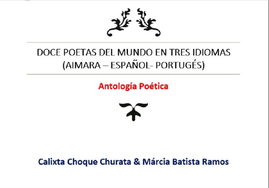 Doce poetas del mundo en tres Idiomas (Aimara–Español-Portugués)